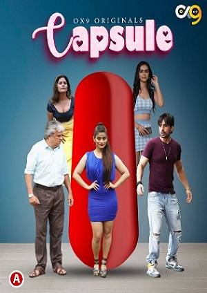 Capsule (2023) OX9 Hindi S01 EP01 Hot Web Series