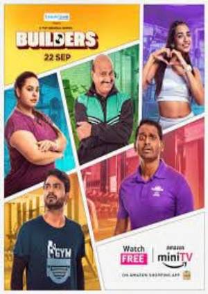 Download Builders (2023) Season 1 Complete [Amazon miniTV] Hindi WEB Series 480p | 720p | 1080p WEB-DL