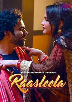 Rasaleela (2023) WOW Entertainment Hindi S01 EP01 Hot Web Series