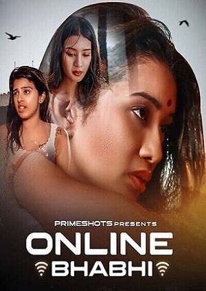 Online Bhabhi (2023) PrimeShots Hindi S01 EP01 Hot Web Series