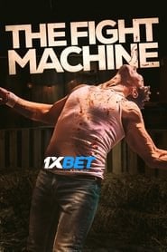 The Fight Machine (2022) Unofficial Hindi Dubbed