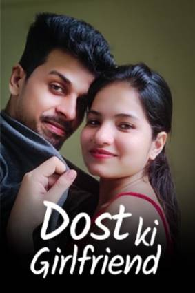 Dost Ki Girlfriend (2023) Hindi Kotha Short Film