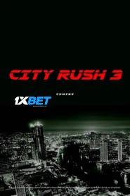 City Rush 3 (2023) Unofficial Hindi Dubbed