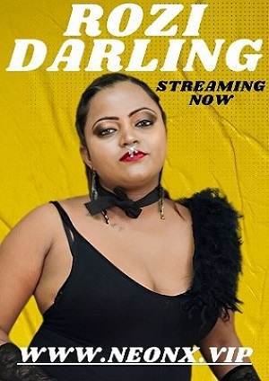 Rozi Darling (2023) Hindi NeonX Short Film