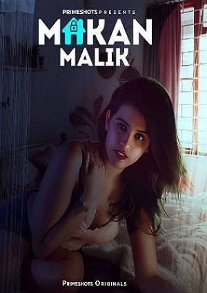 Makaan Maalik (2023) Hindi Season 01 PrimeShots Web Series Episode 3