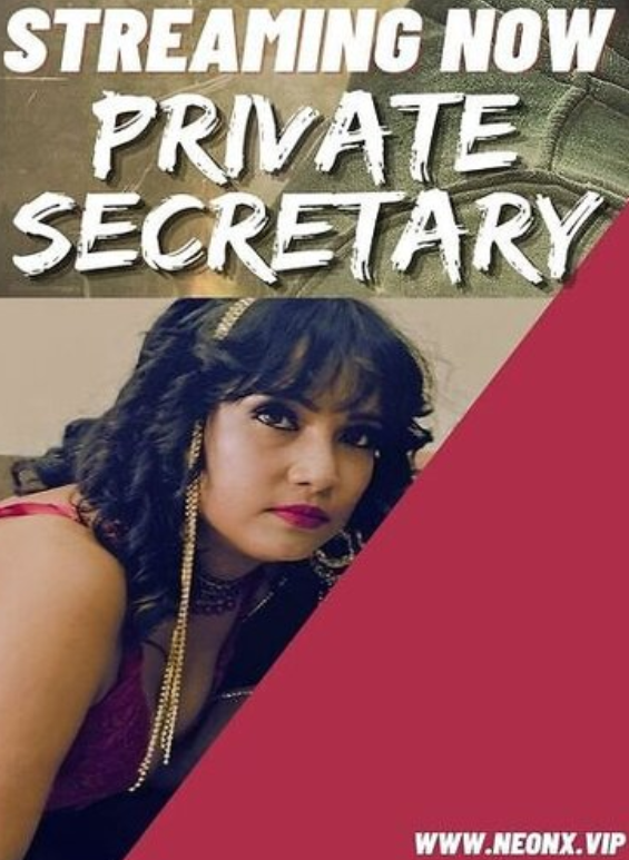 Private Secretary (2023) NeonX Hindi Short Film Uncensored