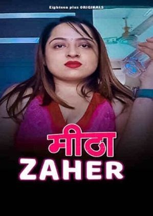 Meetha Zaher (2023) 18plus Short Film