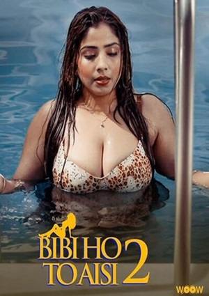Biwi Ho To Aisi (2023) Woow Originals Hindi S02 EP01 Hot Web Series