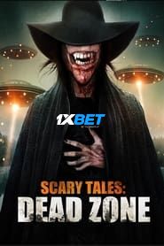 Scary Tales: Dead Zone (2023) Hindi Dubbed Unofficial