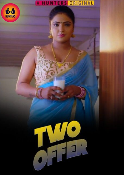 Two Offer (2023) Hunters Hindi S01 EP01 Hot Web Series