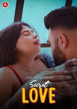 Secret Love (2023) Leo Season 1 Episode 1