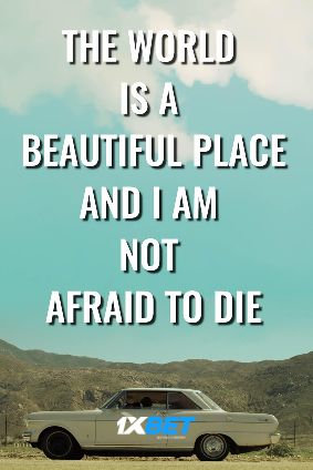 The World is a Beautiful Place and I am Not Afraid to Die (2023) Unofficial Hindi Dubbed