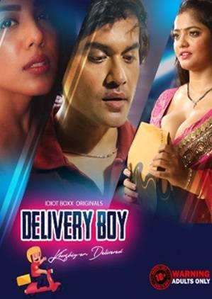 Delivery Boy (2023) IdiotBoxx Hindi S01 EP01 Hot Web Series