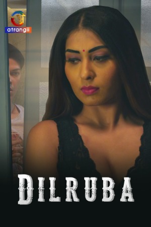 Dilruba (2023) Hindi Atrangii Short Film