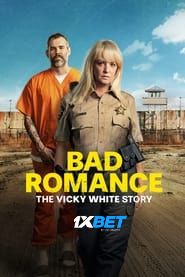 Bad Romance: The Vicky White Story (2023) Unofficial Hindi Dubbed