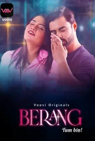 Berang (2023) Voovi Hindi S01 EP01 Hot Web Series