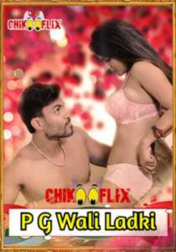 PG Wali Ladki (2023) ChikooFlix Hindi Short Film