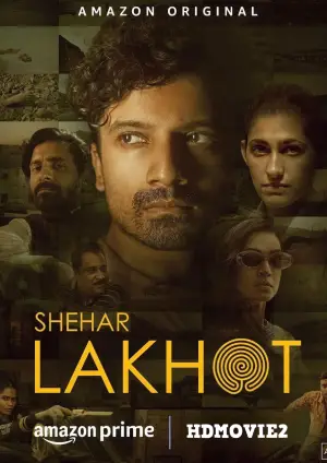 Shehar Lakhot (2023) Hindi Season 1 Complete