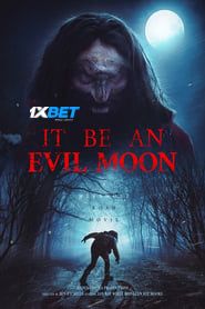 It Be an Evil Moon (2023) Unofficial Hindi Dubbed