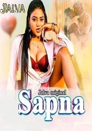 Sapna (2023) Hindi Season 1 Episode 1-5 Jalva