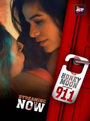 Honeymoon Suite Room No 911 (2023) AltBalji Season 1 Episode 1
