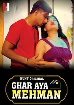Ghar Aya Mehman (2023) Hindi Season 1 Episode 1 HuntCinem