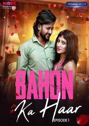 Bahon Ka Haar (2023) Hindi Season 1 Episode 1 Moodx