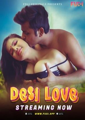 Desi Love (2023) Fugi Hindi Short Film