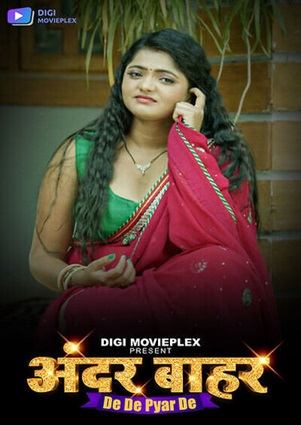 De De Pyar De (2023) DigiMovieplex Hindi S01 EP01 Hot web Series