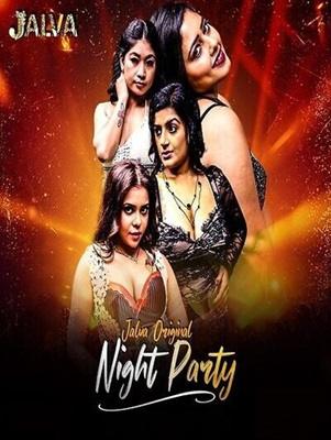 Night Party (2024) Jalva Hindi S01 EP01 Hot Web Series