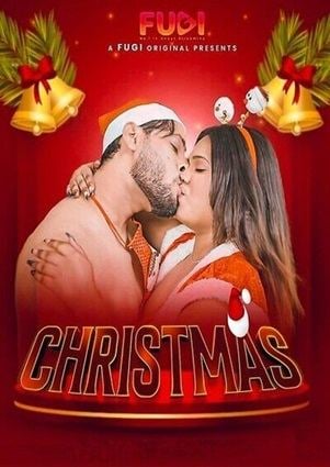 Christmas (2024) Fugi Hindi S01 EP01 Hot Web Series Uncensored