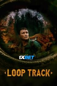 Loop Track (2023) Unoffcial Hindi Dubbed