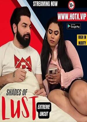 Shades OF Lust (2024) HotX Web Series