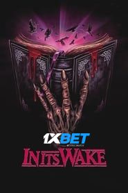 In Its Wake (2023) Unofficial Hindi Dubbed