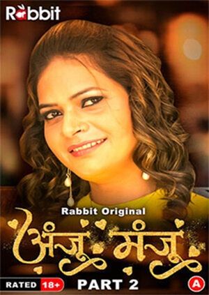 Anju Or Manju (2024) Hindi Season 1 Episode 3-4 RabbitMovies