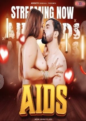 Aids (2024) Addatv Hindi Hot Short Film