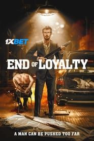 End of Loyalty (2023) Unofficial Hindi Dubbed