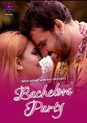 Bachelor Party (2024) Wow Entertainment Hindi S01 EP01 Hot Web Series