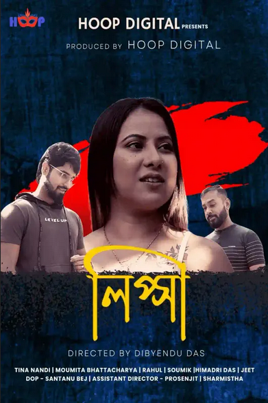 Lipsa (2024) Hoopdigital Bengali Short Film