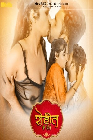 Rohit Ki Biwi (2024) Mojflix Hindi Short Film