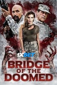 Bridge of the Doomed (2022) Unofficial Hindi Dubbed