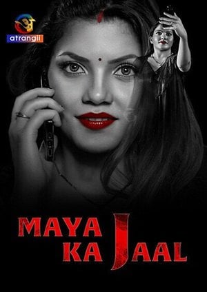 Maya Ka Jaal (2024) Atrangii Season 1 Episode 1