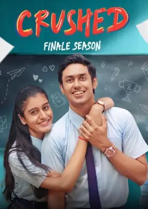 Crushed (2024) Hindi Season 4 Complete