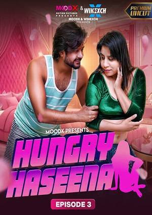 Hungry Haseena (2024) Moodx Season 1 Episode 3