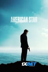 American Star (2024) HQ Hindi Dubbed HD