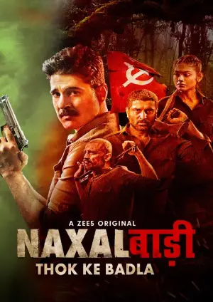 NaxalBari (2020) Hindi Season 1 complete Zee5