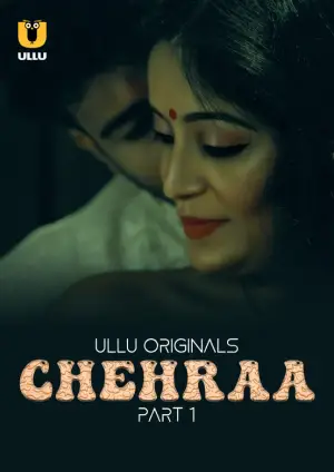 Chehraa – Part 1 (2024) UllU Season 1 Episode 1