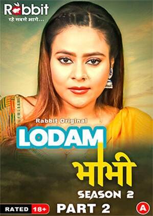 Lodam Bhabhi (2024) RabbitMovie Season 2 Episode 3-4
