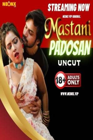 Mastani Padosan (2024) NeonX Short Film Uncensored