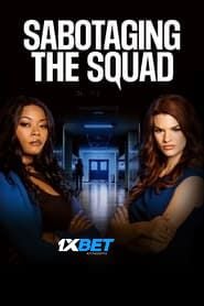 Sabotaging the Squad (2023) Unofficial Hindi Dubbed